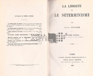 La liberte et le determinisme / Libertatea si determinismul
