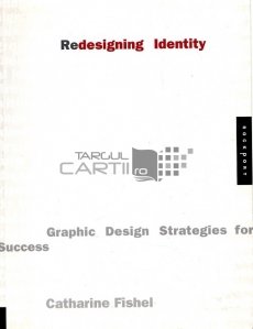 Redesigning identity / Redesenarea identitatii