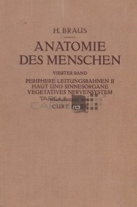 Anatomie des menschen / Anatomia omului;Circulatia periferica II Pielea si organele de simt Sistemul nervos vegetativ