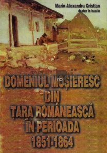 Domeniul mosieresc din Tara Romaneasca in perioada 1851-1864