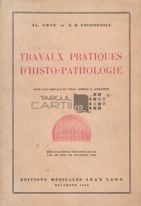 Travaux pratiques d'histo-pathologie / Lucrari practice de histo-patologie