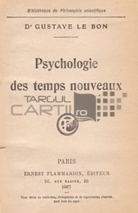 Psychologie des temps nouveaux / Psihologia vremurilor noi