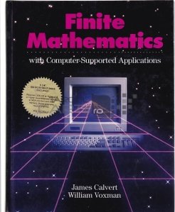 Finite mathematics / Matematica finită; cu aplicatii sustinute de calculator