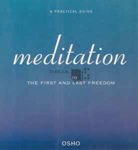 Meditation / Meditatia; Cea dintai si cea din urma meditatie