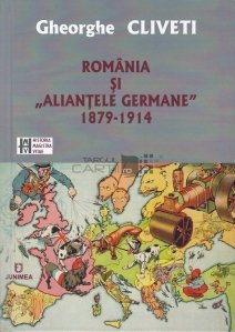 Romania si ,,Aliantele germane