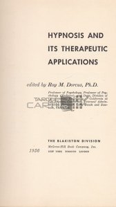 Hypnosis and its therapeutic applications / Hipnoza si aplicatiile ei terapeutice