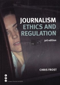 Journalism / Jurnalism etica si reguli
