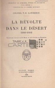La revolte dans le desert / Revolta din desert 1916-1918