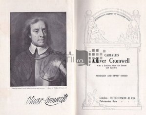 Oliver Cromwell / Cu o selectie din scrisorile si discursurile sale