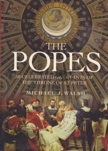 The Popes / Papii; 50 de celebritati care au stat pe tronul sfantului Petru