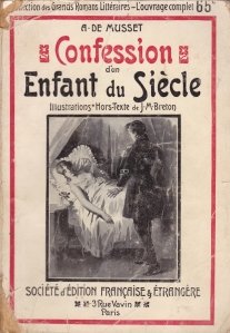 Confession d'un enfant du siecle / Confesiunile unui copil al secolului