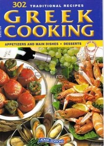 Greek cooking / Mancare greceasca; 302 retete traditionale