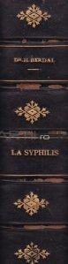 Traite pratique de la syphilis / Tratat practic despre sifilis