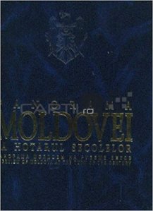 Panorama Moldovei la hotarul secolelor