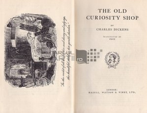 The old curiosity shop/A child's history in England / Vechiul magazin de curiozitati/Istoria unui copil in Anglia