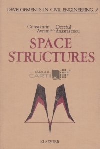 Space structures / Structuri in spatiu