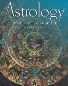 Astrology / Astrologie un ghid ilustrat