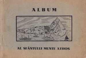 Album cu vederi al Sfantului Munte Athos