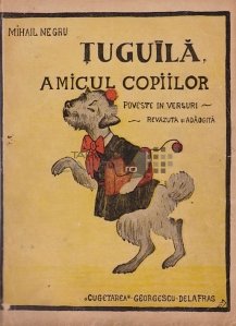 Povestea lui Tuguila amicul copiilor