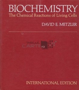 Biochemistry / Biochimie;reactiile chimice ale celulelor vii