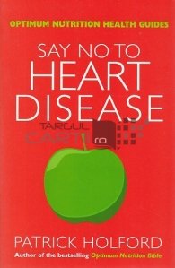 Say No to Heart Disease