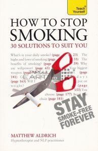 How to stop smoking / Cum sa renunti la fumat