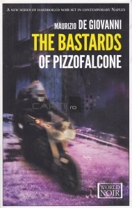 The bastards of pizzofalcone / Nemernicii lui pizzofalcone