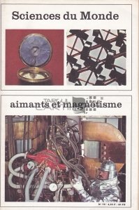 Aimants et magnetisme / Magneti si magnetism