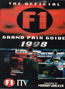 The Official F1 Grand Prix Guide 1998