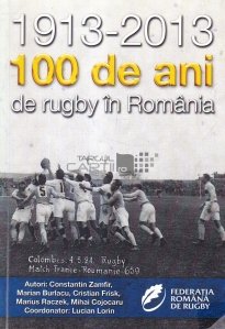 100 de ani de rugby in Romania