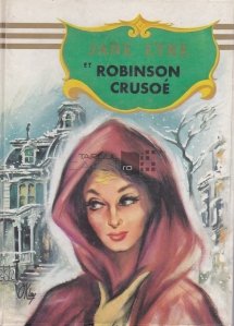 Jane Eyre; Robinson Crusoe