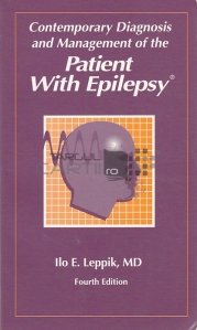 Contemporary diagnosis and management of the patient with epilepsy / Diagnosticul si managementul contemporan al pacientului cu epilepsie