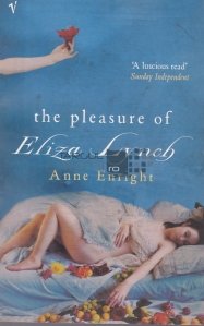 The pleasure of Eliza Lynch / Placerea Elizei Lynch