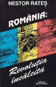 Romania: revolutia incalcita