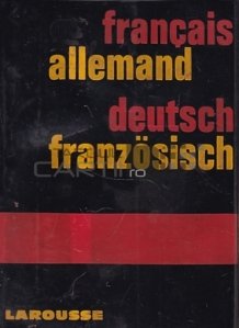 Dictionnaire francais-allemand; Deutsch-franzosisch