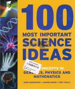 100 most important science ideas / 100 de idei stiintifice cele mai importante