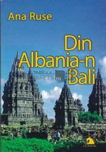 Din Albania-n Bali