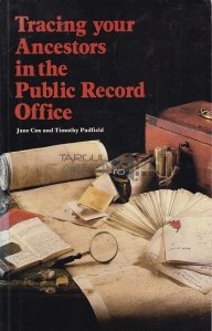 Tracing Your Ancestors in the Public Record Office