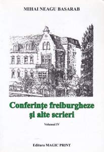Conferinte freiburgheze si alte scrieri