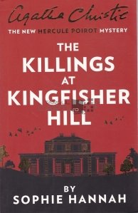 The killings at Kingfisher Hill / Crimele de la Kingfisher Hill