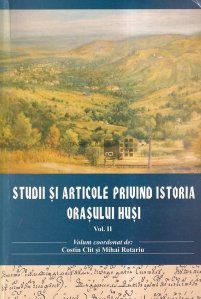 Studii si articole privind istoria orasului Husi