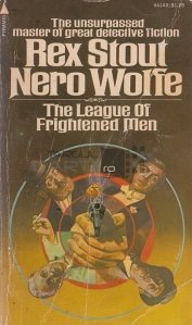 The league of Frightened Men / Liga Oamenilor inspaimantati