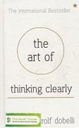 The art of thinking clearly