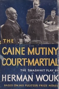 The Caine mutiny. Court-Martial / Revolta lui Caine. Curtea Martiala