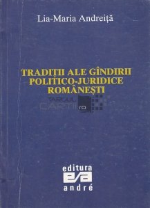 Traditii ale gindirii politico-juridice romanesti