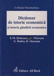 Dictionar de istorie economica si istoria gandirii economice