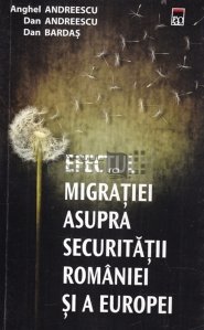 Efectul migratiei asupra securitatii Romaniei si a Europei