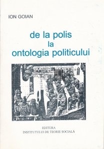 De la polis la ontologia politicului