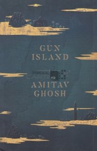 Gun island / Insula armelor