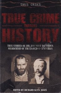 True crime through history